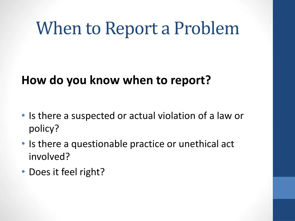 when to report a problem
