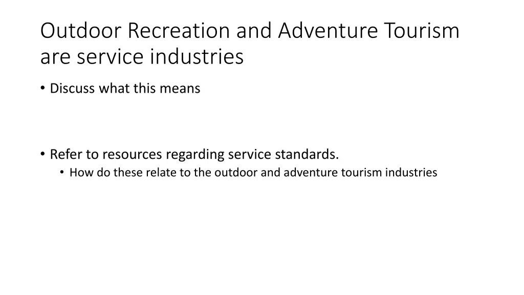 outdoor recreation and adventure tourism
