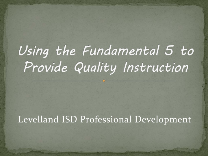 using the fundamental 5 to provide quality