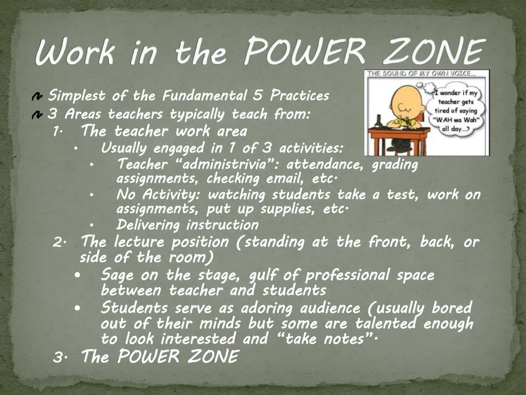 work in the power zone