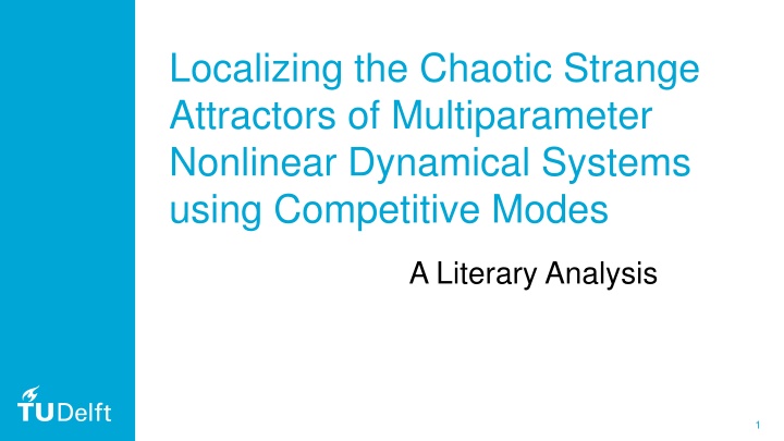 localizing the chaotic strange attractors