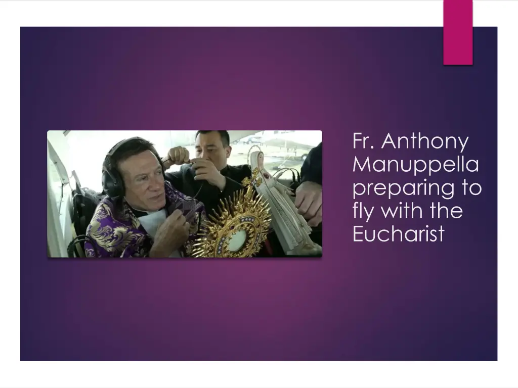 fr anthony manuppella preparing to fly with