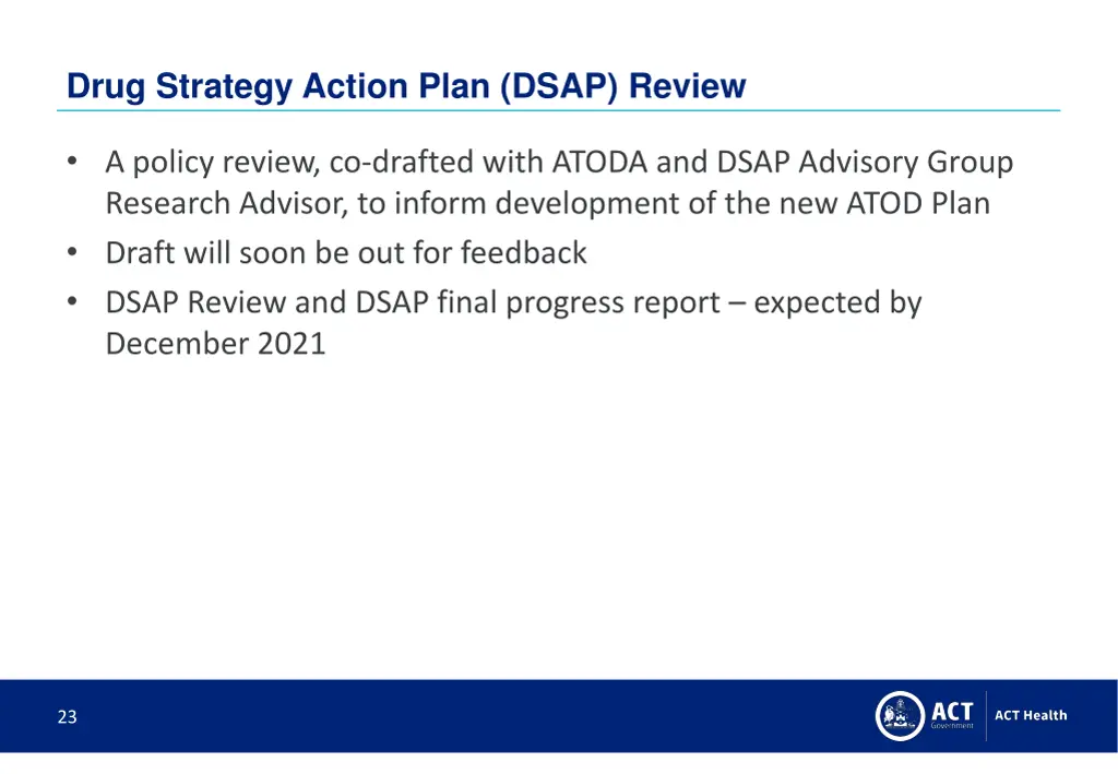 drug strategy action plan dsap review