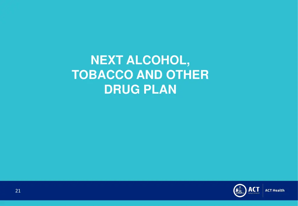 next alcohol tobacco and other drug plan