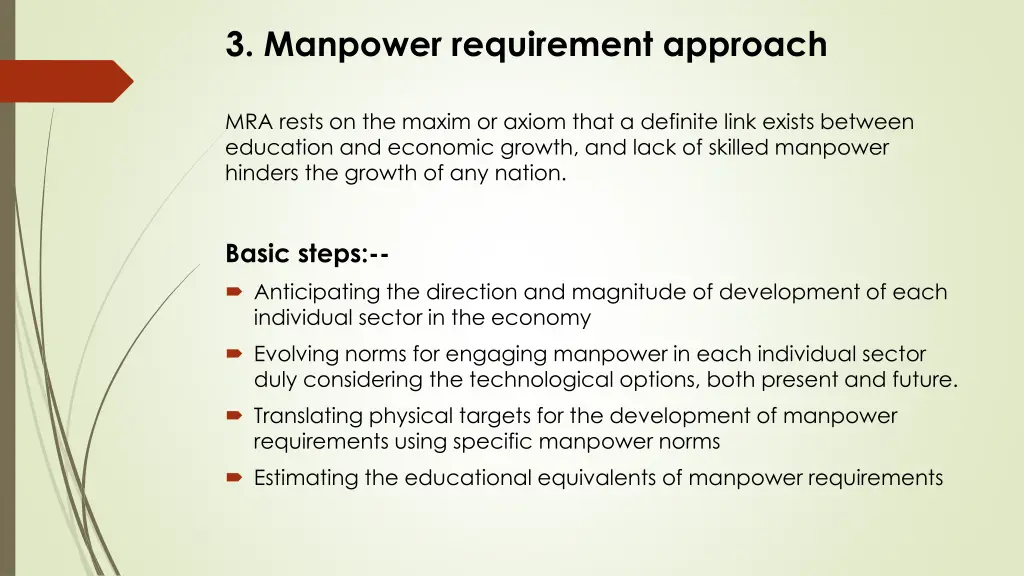 3 manpower requirement approach