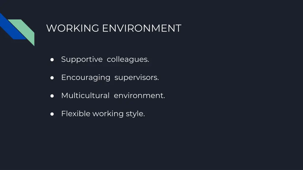 working environment