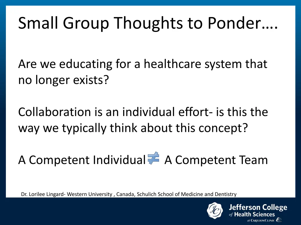 small group thoughts to ponder