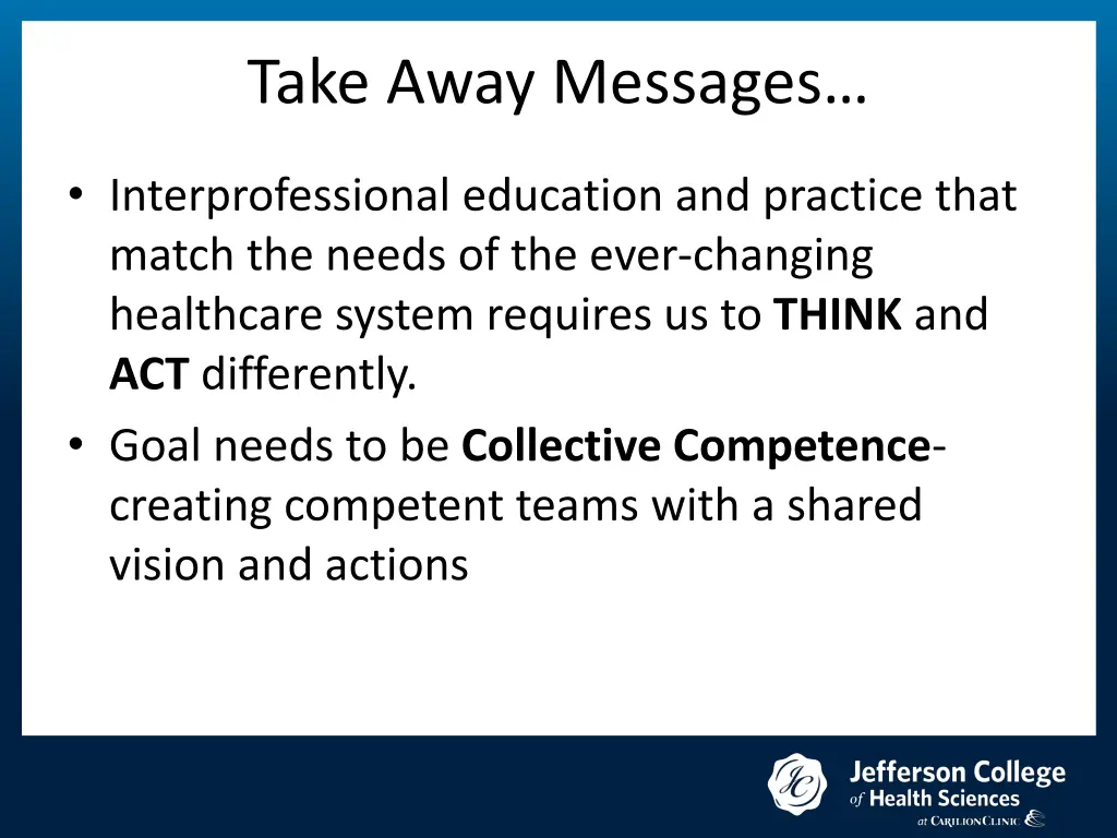 take away messages