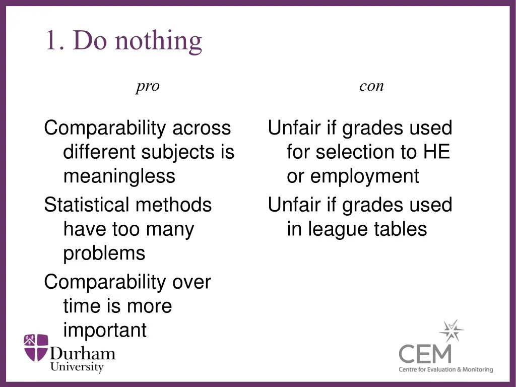 1 do nothing