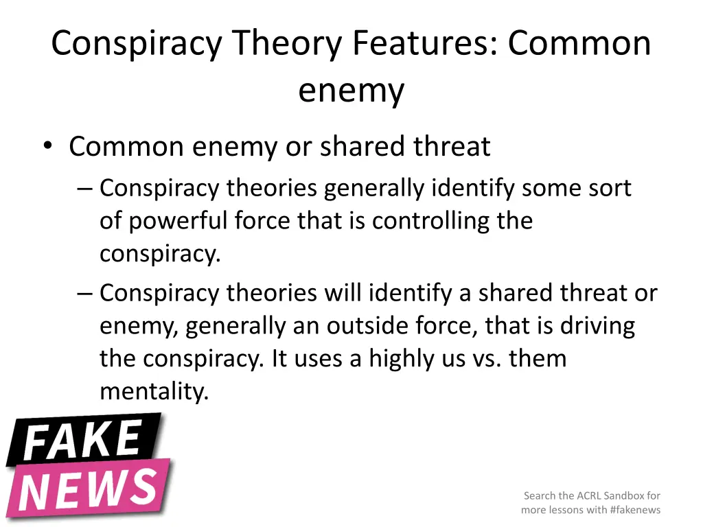 conspiracy theory features common enemy