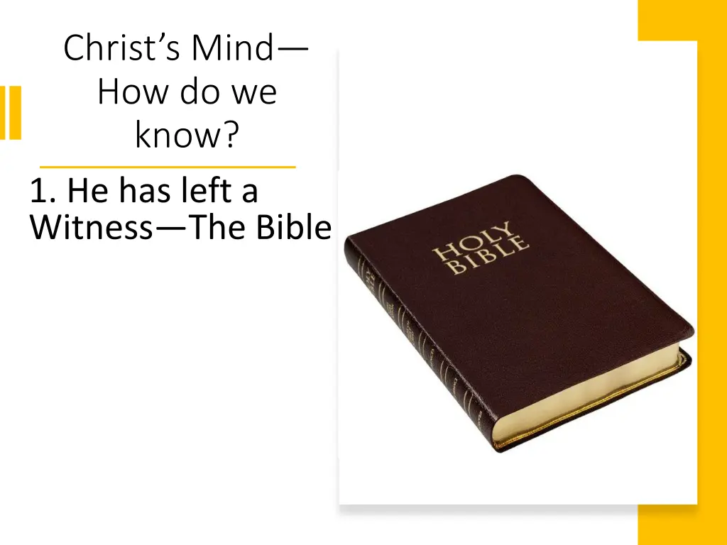 christ s mind how do we know 1 he has left 1