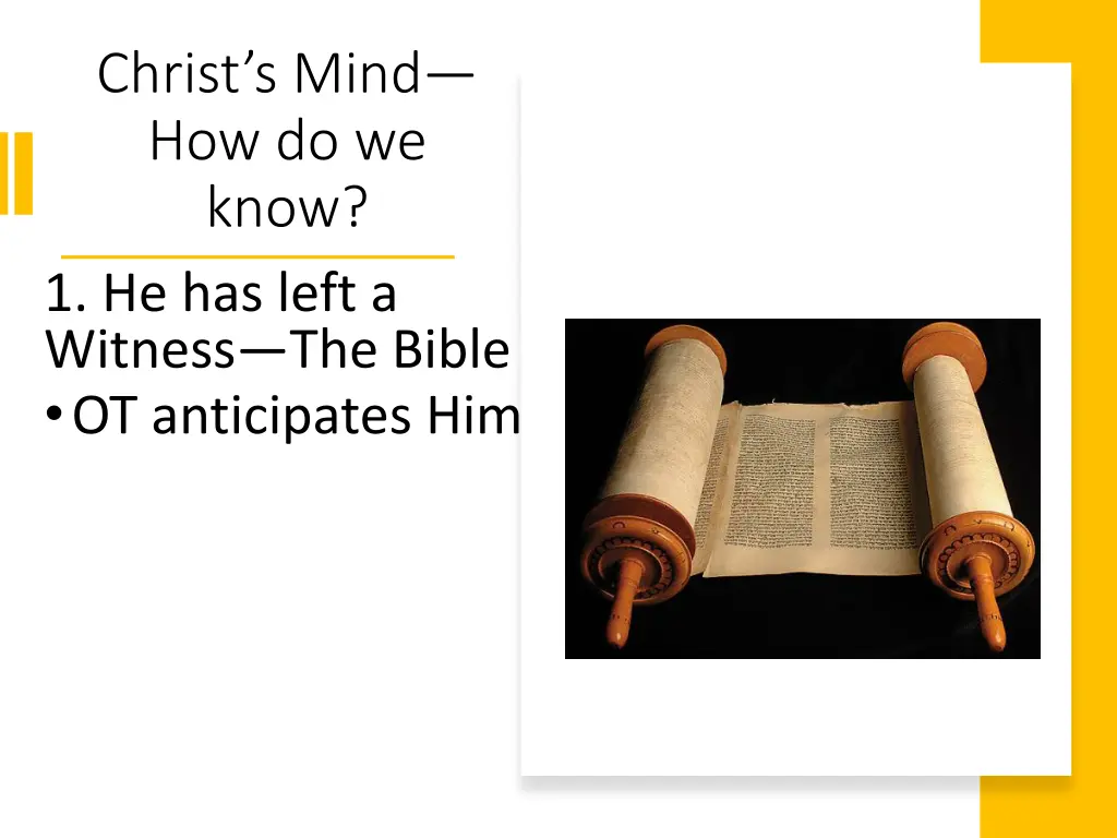 christ s mind how do we know 1 he has left 2