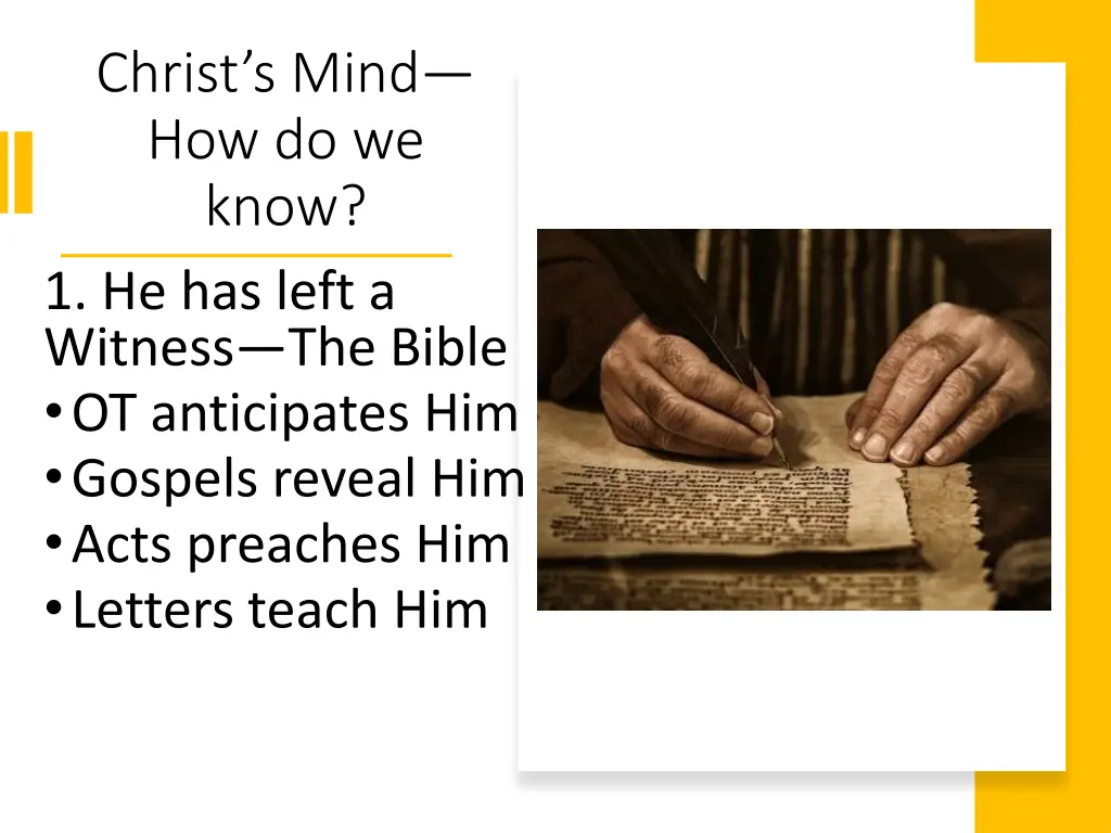 christ s mind how do we know 1 he has left 5