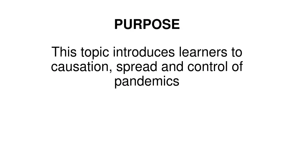 purpose
