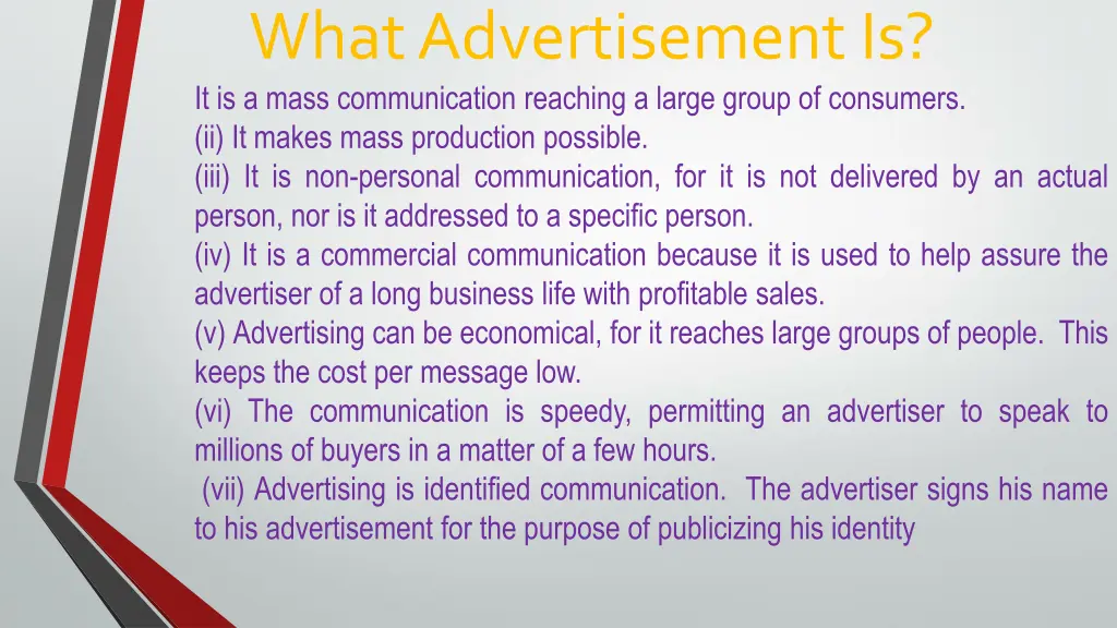 what advertisement is it is a mass communication