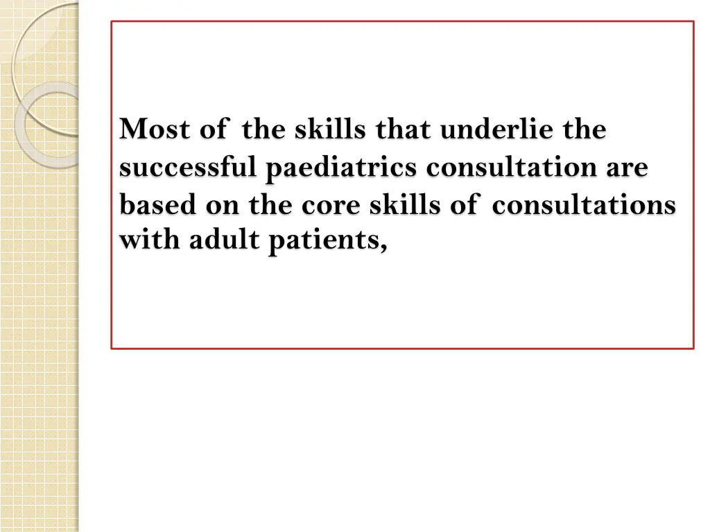 most of the skills that underlie the successful