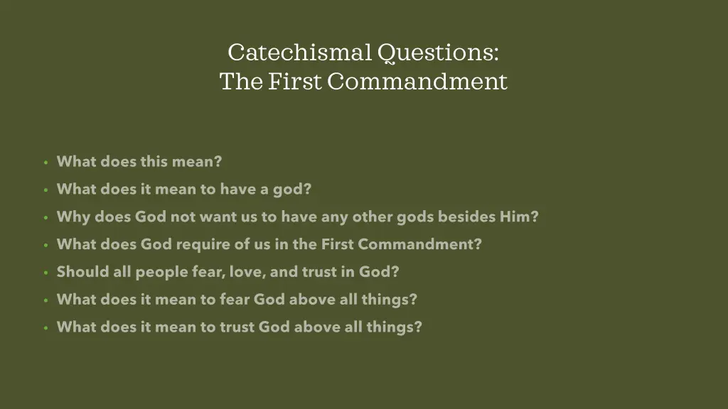 catechismalquestions the first commandment