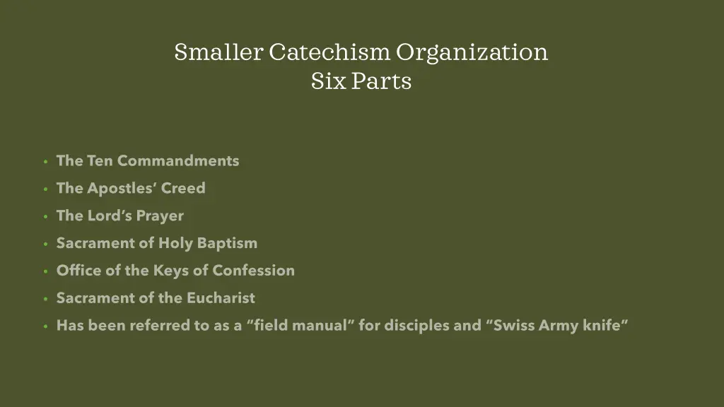 smaller catechism organization six parts