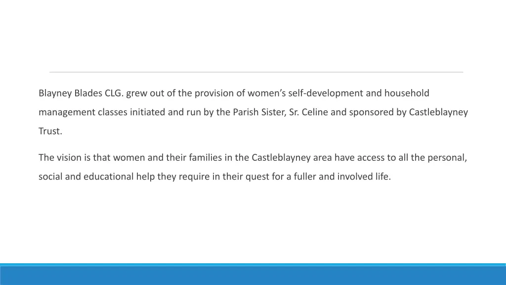 blayney blades clg grew out of the provision