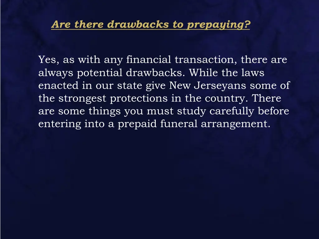 are there drawbacks to prepaying