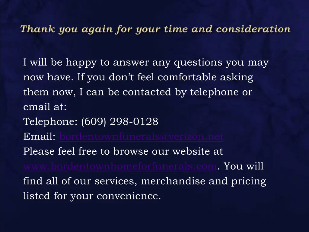i will be happy to answer any questions