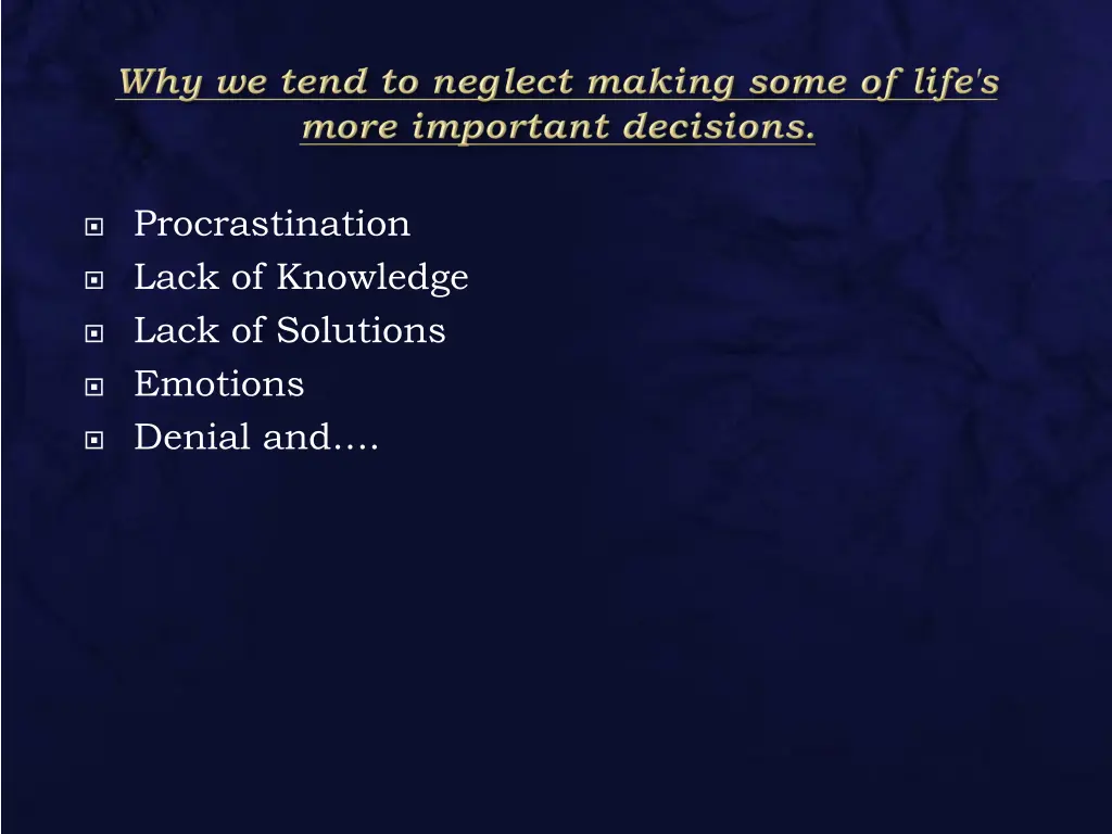 procrastination lack of knowledge lack