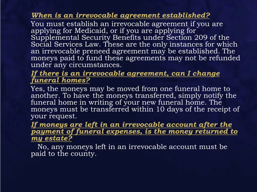 when is an irrevocable agreement established