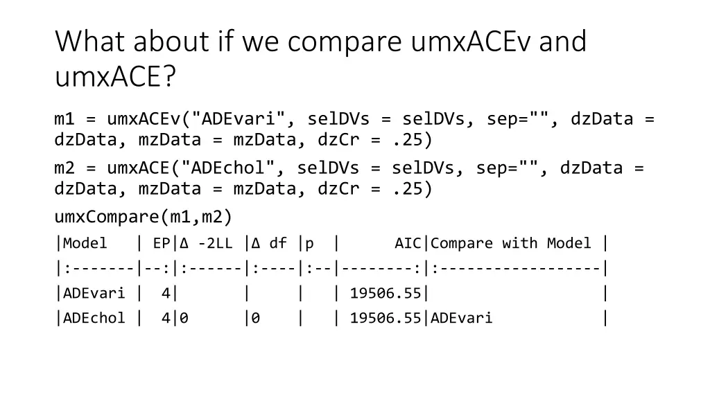 what about if we compare umxacev and umxace