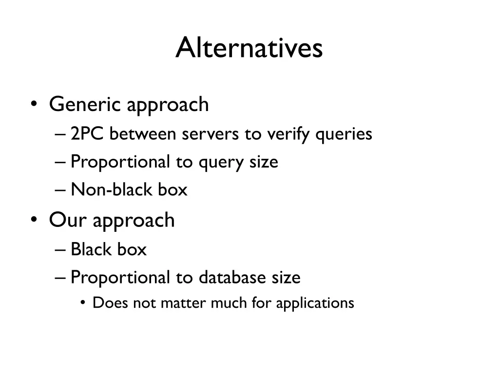 alternatives
