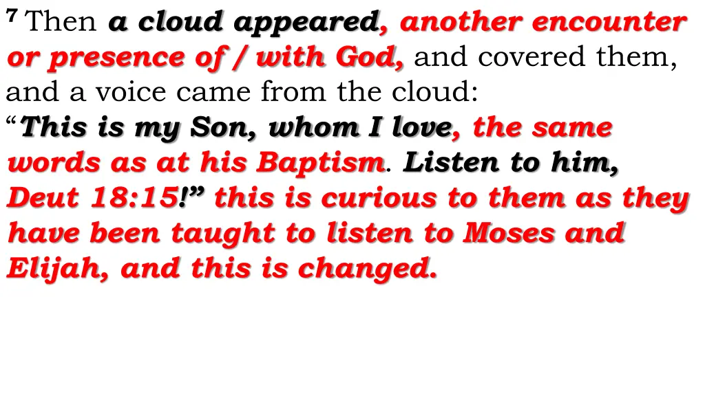 7 then a cloud appeared another encounter
