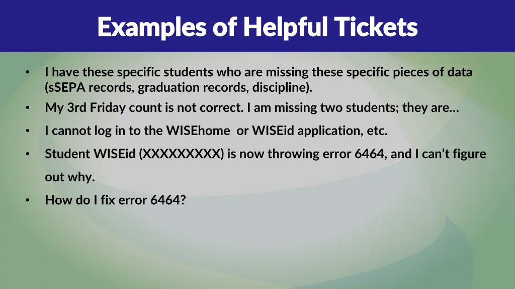 examples of helpful tickets examples of helpful