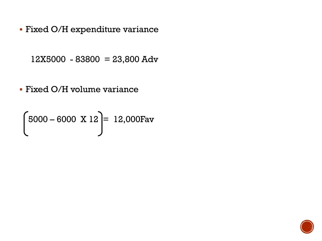 fixed o h expenditure variance 1