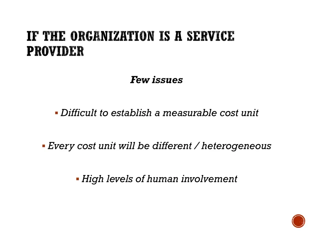 if the organization is a service provider