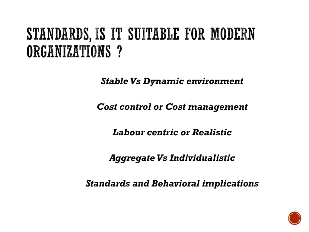 standards is it suitable for modern organizations