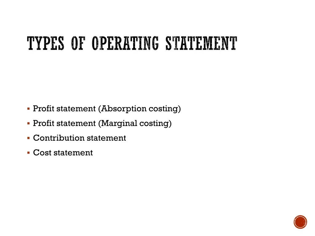 types of operating statement
