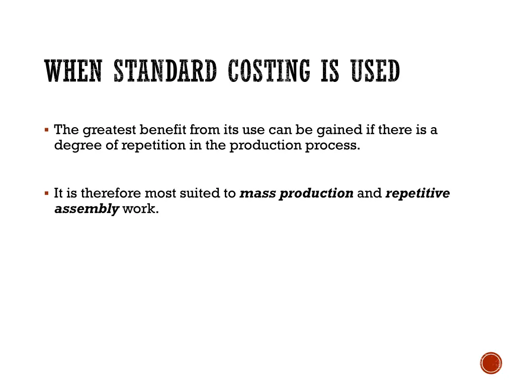 when standard costing is used
