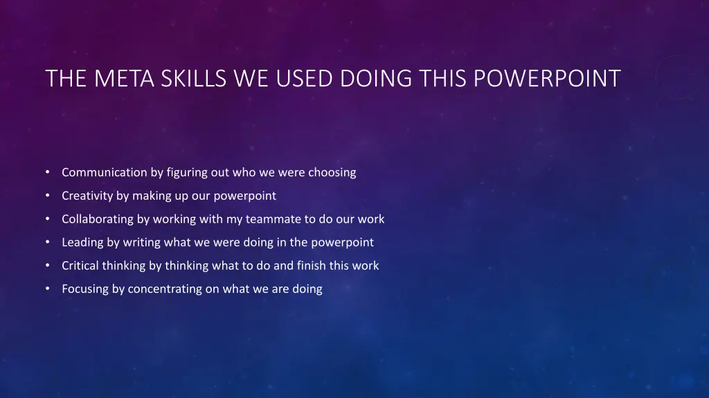 the meta skills we used doing this powerpoint