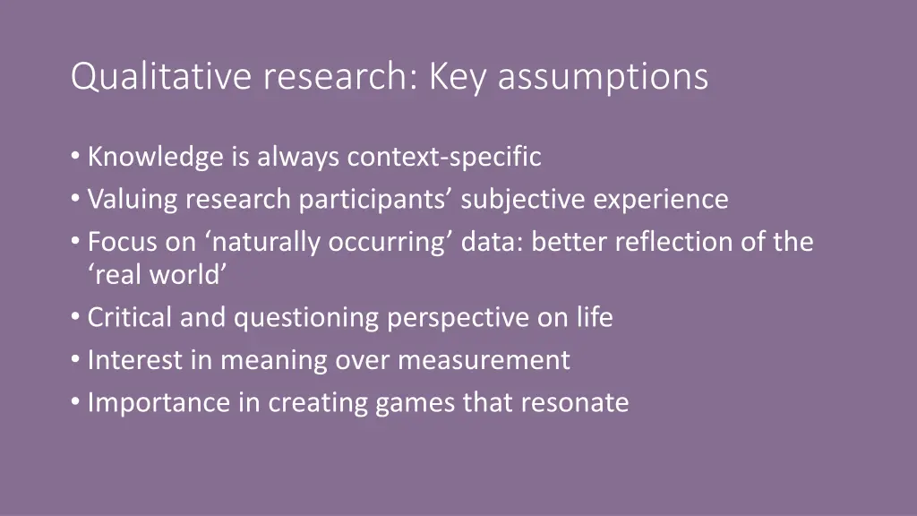 qualitative research key assumptions
