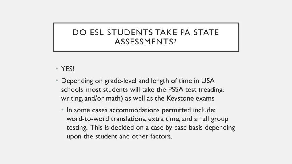 do esl students take pa state assessments