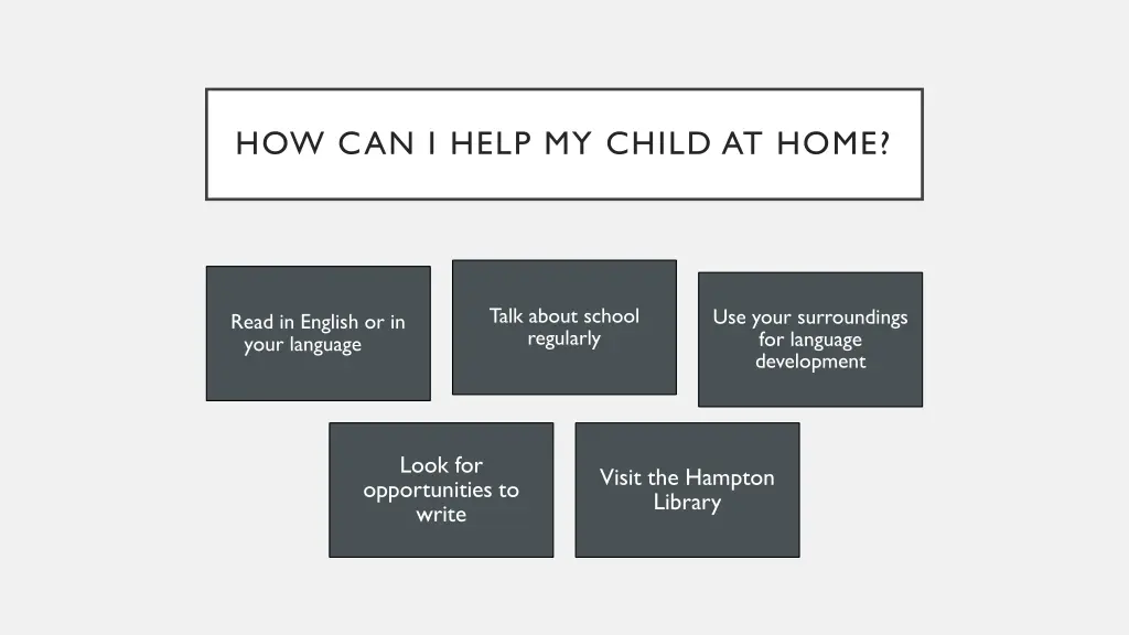 how can i help my child at home