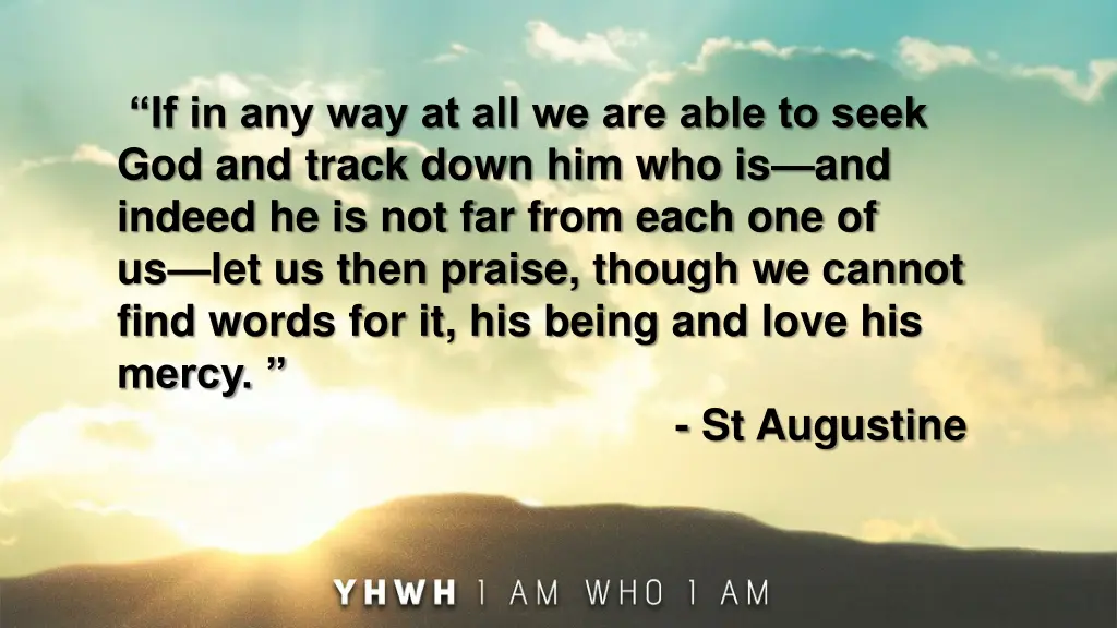if in any way at all we are able to seek