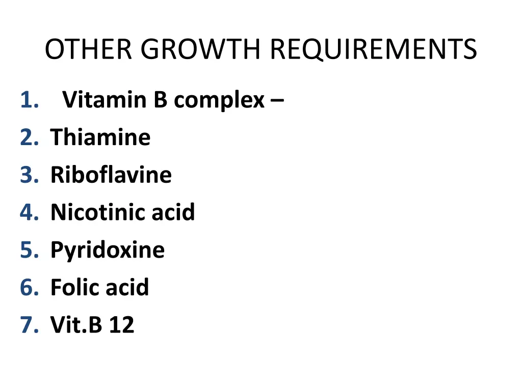 other growth requirements