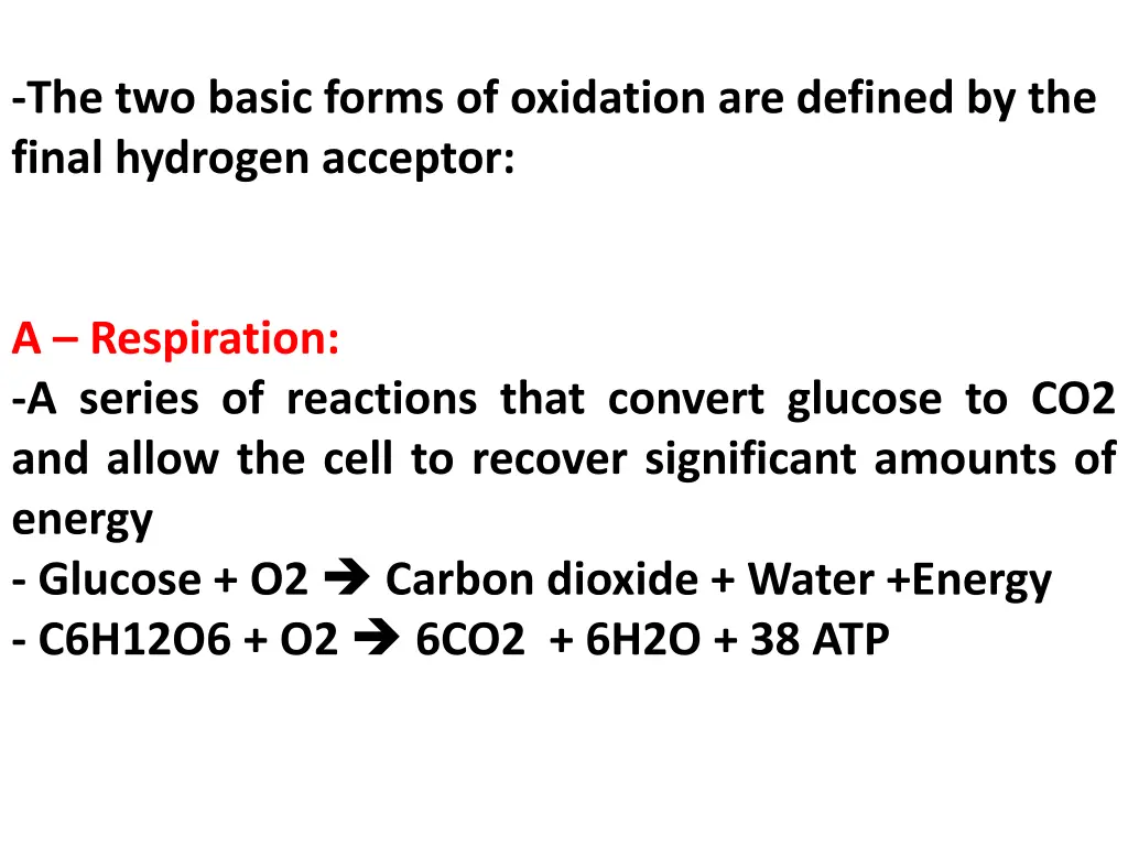 the two basic forms of oxidation are defined