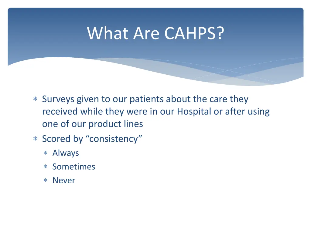 what are cahps