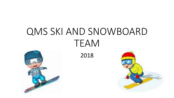qms ski and snowboard team 2018