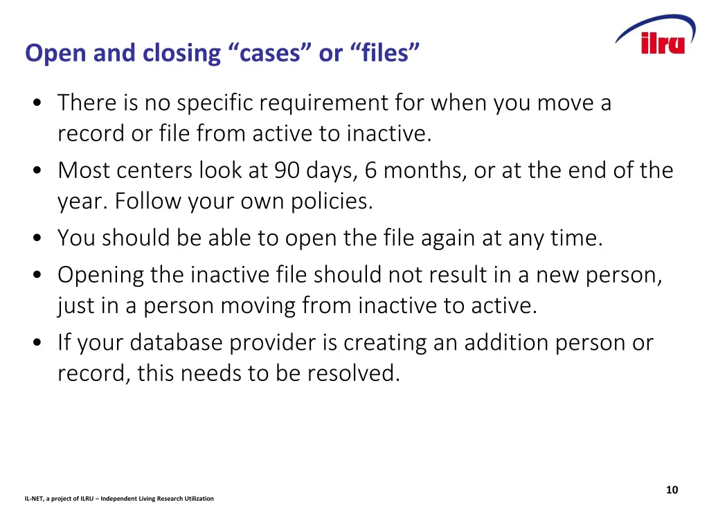 open and closing cases or files