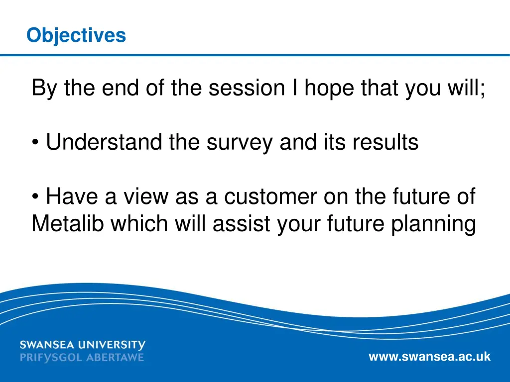 objectives