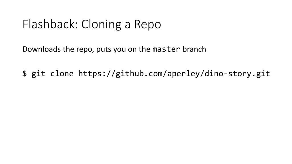flashback cloning a repo