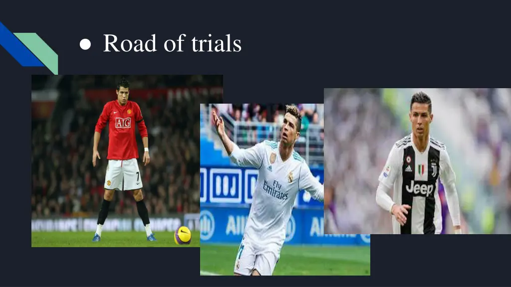 road of trials