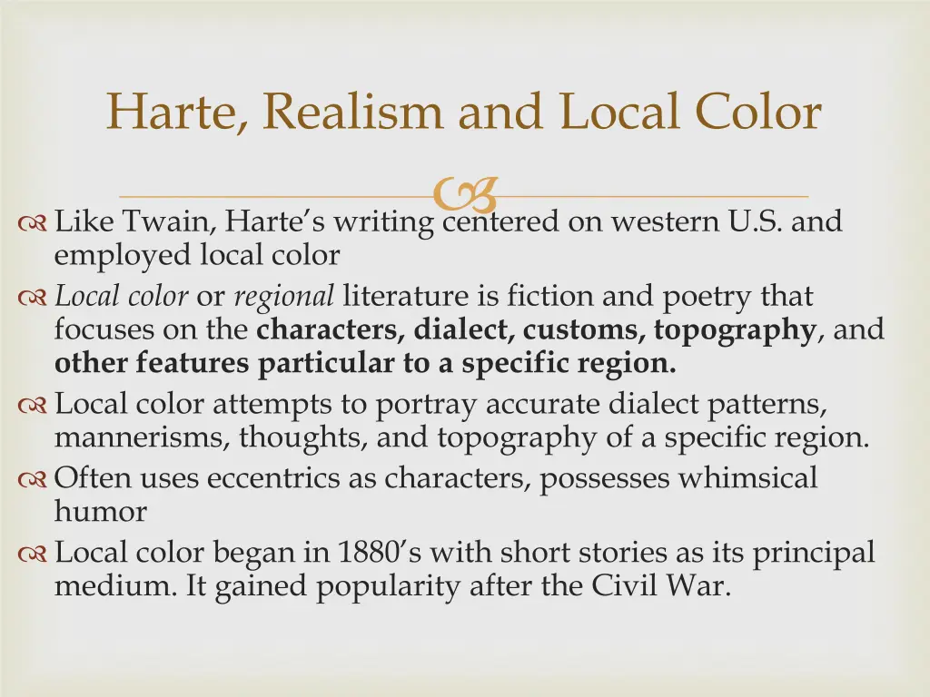 harte realism and local color 1